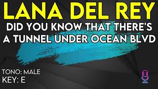 Lana Del Rey - Did You Know That There's A Tunnel Under Ocean Blvd - Karaoke Instrumental - Male
