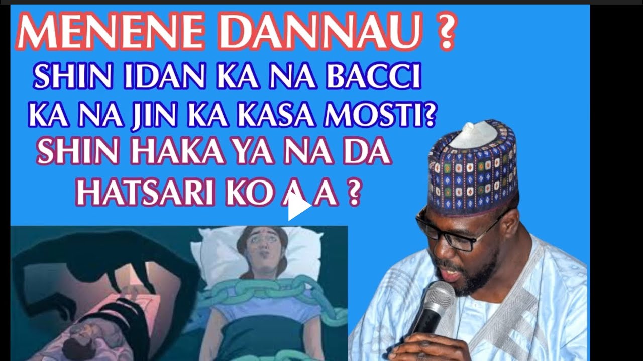 Maganin Dannau (sleep paralysis) A muslinci da likitanci