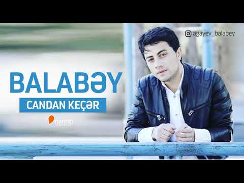 Balabey   Candan Keçer YENI 2018