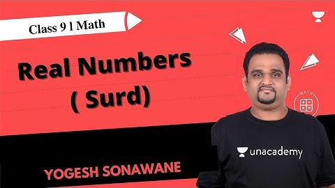 Real Numbers ( Surd) | SSC Class 9 | Maths | Yogesh Sonawane