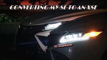 CONVERTING MY CAMRY SE TO XSE! | ft. napkhin | 4K VIDEO | CAMRY XSE 2018-2024