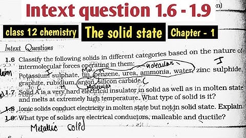 Class 12 chemistry chapter1 || Intext question 1.6 - 1.9 || The solid state
