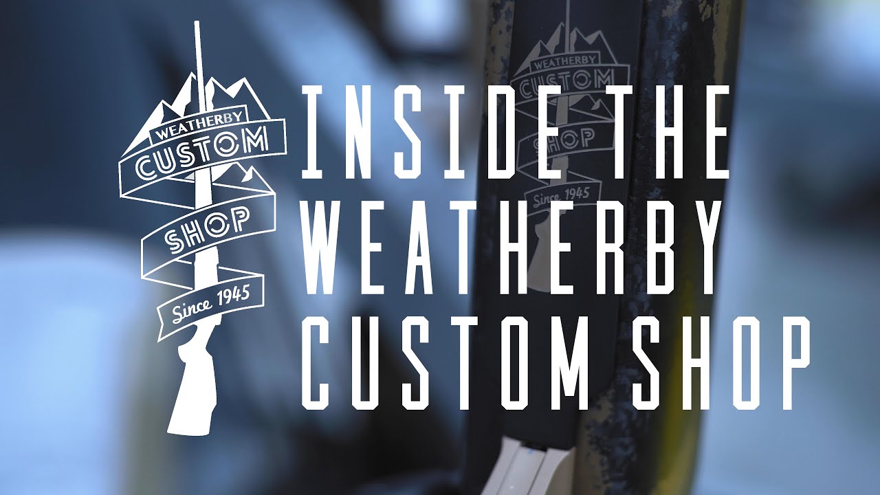 Inside the Weatherby Custom Shop YouTube
