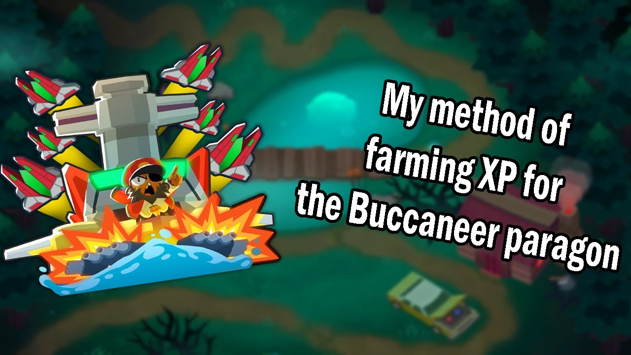 BTD6 Buccaneer XP Farm