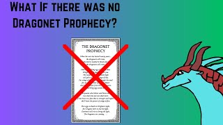 What if there was no Dragonet Prophecy