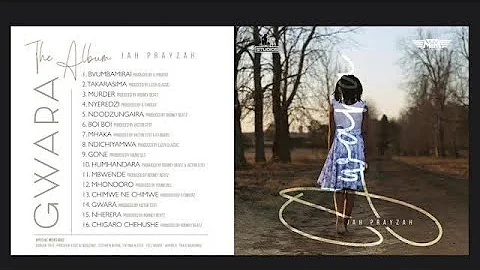 Jah Prayzah - Gwara Full Album Mix