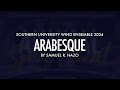 Southern University Wind Ensemble 2024 &quot;Arabesque&quot;