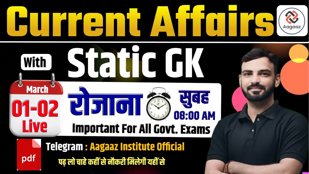 01-02 March 2026 Current Affairs | Today Current Affairs | Daily Current Affairs | Static GK SSC