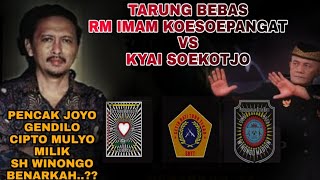TARUNG BEBAS RM IMAM KOESOEPANGAT VS KYAI SOEKOTJO - (FIGHT FREE PSHT) puasa 7 hari 7 malam