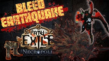 POE Bleed - [3.24] - Bleed Earthquake Gladiator - A Walking Simulator - Showcase/Build Guide