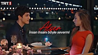 Alser~İnsan insanı böyle severmi/Klip