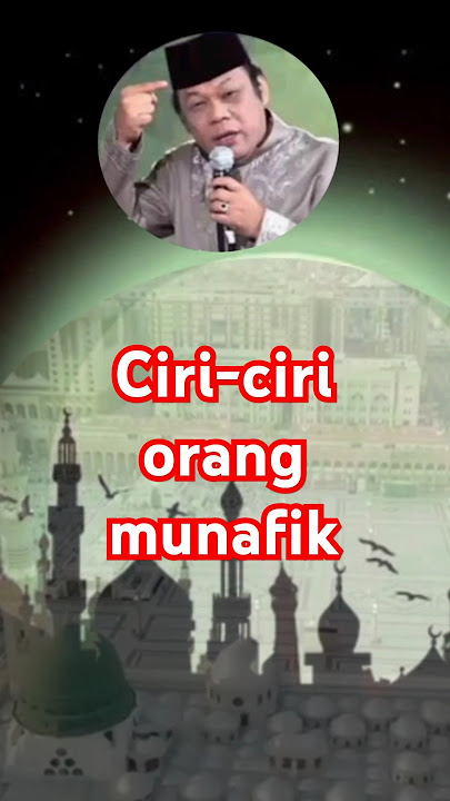 Ciri-ciri orang munafik #semogabermanfaat