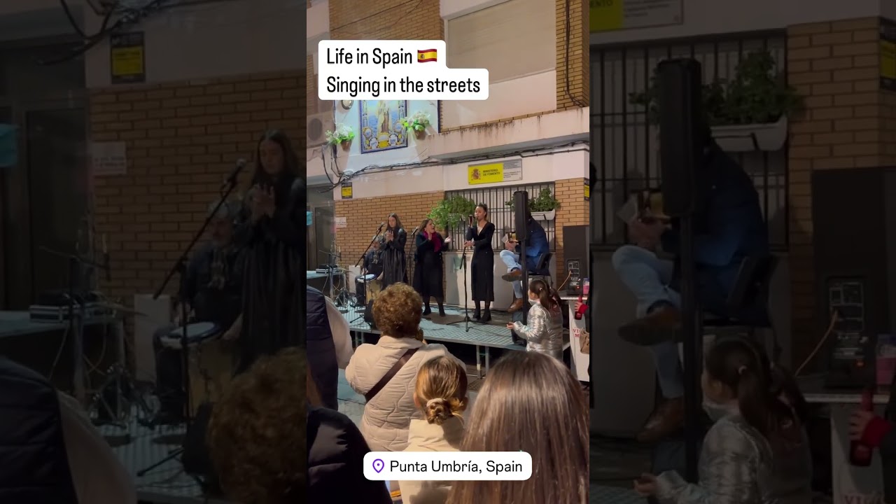 Life in Spain - Singing in the Streets 