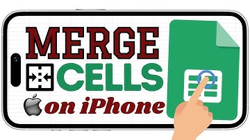 How to Merge Cells in the Google Sheets App (iPhone Version)