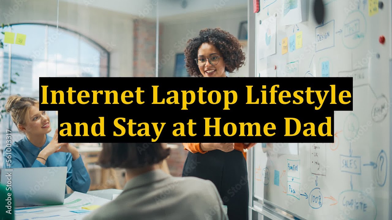 Internet Laptop Lifestyle and Stay at Home Dad