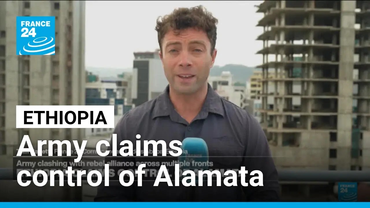 Ethiopian army clashes with rebel alliance across multiple fronts • FRANCE 24 English