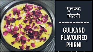 Festive Series - Recipe 10 – Gulkand Flavoured Phirni | एकदम नए स्टाइल की गुलकंद फिरनी