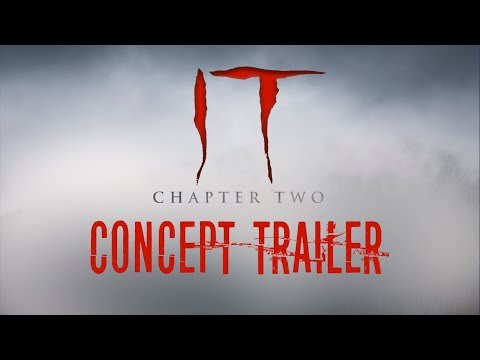 IT: CHAPTER 2 (Concept Trailer) Jessica Chastain Patrick Wilson