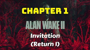 Alan Wake 2 | Chapter 1: Invitation (Return 1) [ 21:9 gameplay / walkthrough ]