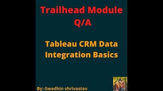 Tableau CRM Data Integration Basics #trailhead #swadhinshrivastav