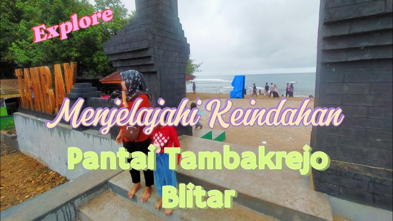 Menjelajahi Keindahan Pantai Tambakrejo Di Blitar