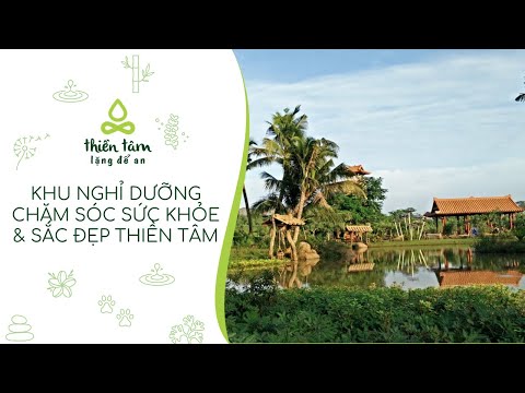 Video Khu nghỉ dưỡng và điều trị Phục hồi chức năng Thiền Tâm - youtube