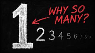 Why Do So Many NUMBERS Start With 1?