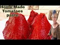After watching this video you will never buy tomatoes paste again  / /HOW TO MAKE TOMATO PASTE /
