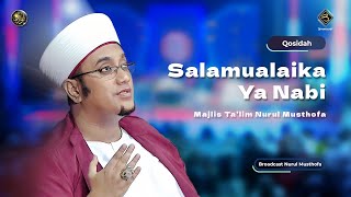 Qosidah Salamualaika Ya Nabi - Nurul Musthofa | #LiveInNurulMusthofa, 16 September 2023