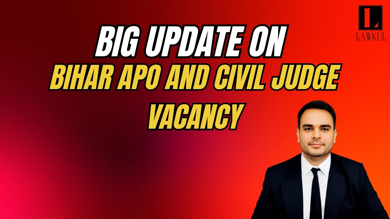 BIG UPDATE ON BIHAR APO AND CIVIL JUDGE VACANCY 