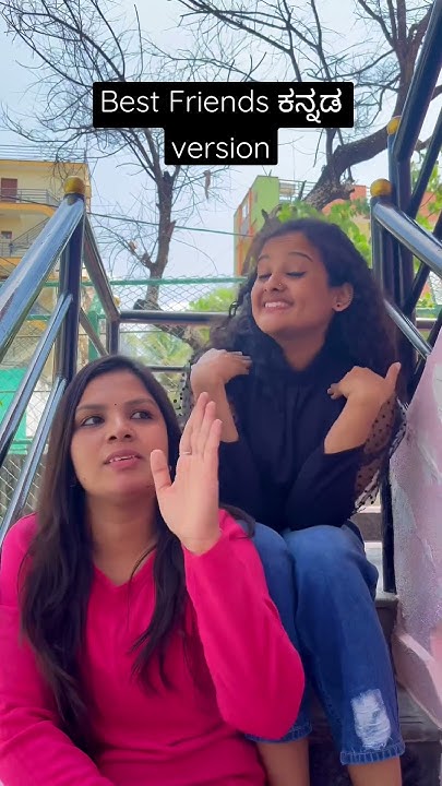 Best Friends Kannada Version bestfriend shorts kannada best-friends-kannada-comedy-funny-youtube