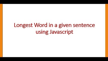 Find longest word in a sentance using JS