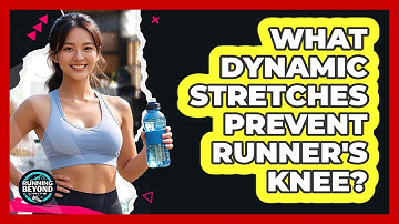 What Dynamic Stretches Prevent Runner