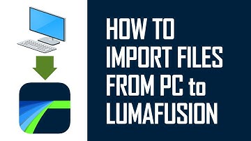 How to Import Files from PC to LumaFusion app on the iPad