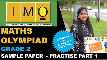 IMO Maths Olympiad Class 2 - Exam Practice (Part 1) - SOF IMO Class 2 Sample Paper Solving