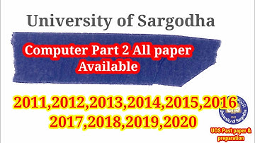 All paper computer studies ads/ada part2 Sargodha university available 2011,12,13,14,15,16,17,18,19.