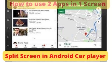 Split Screen setting in Android Car player 9216 Series MTK Player. Ek sath do apps use kaise kare