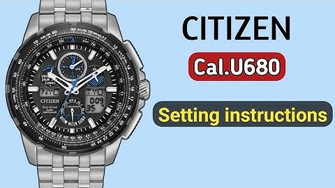 Citizen Eco-Drive U680 Setting instruction