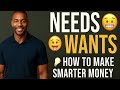NEEDS vs WANTS 😬💡 | How to Make Smarter Money Moves | Build Before You Borrow Program