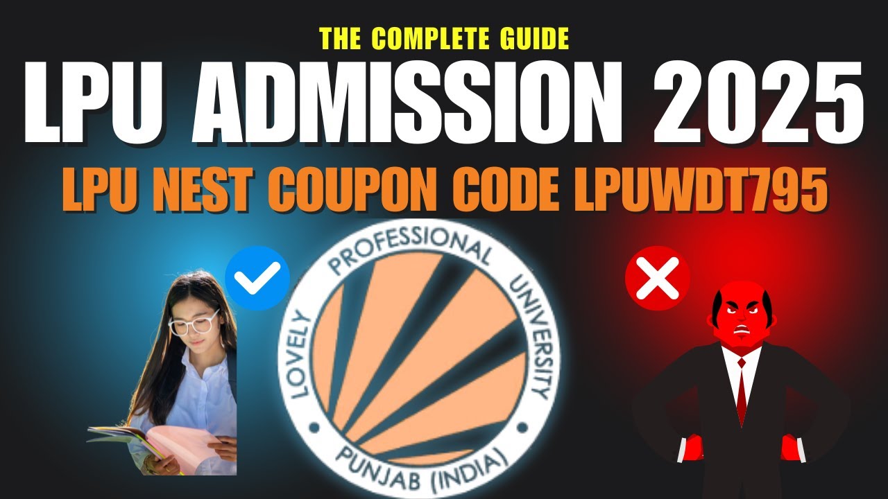 LPU Admission Process 2025 | LPU NEST 2025 Exam Explained | Discount ...