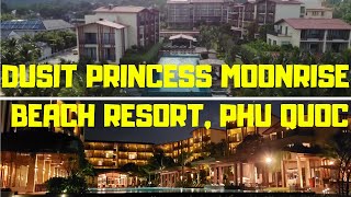 Dusit Princess Moon Rise Beach Resort , Phu Quoc | Best Hotel in Phu Quoc | Phu Quoc | Vietnam