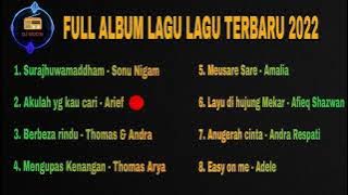 DJ FULL ALBUM - Lagu Lagu Terbaru 2022 - REMIX Viral Tiktok Full Bass