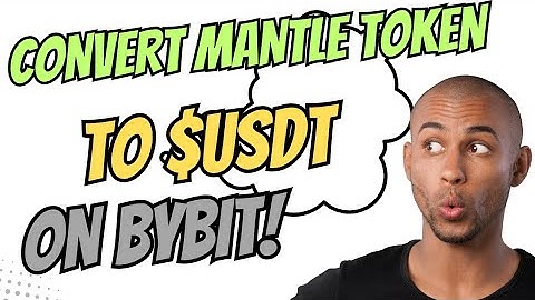 How to Convert Mantle (MNT) Token to USDT on Bybit Exchange | Easy Guide