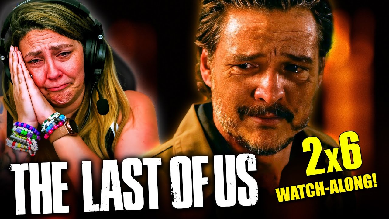 The Last Of Us Season 2 Episode 6 Reaction: FULL, UNEDITED, Watch-Along Version | MEMBER EXCLUSIVE!