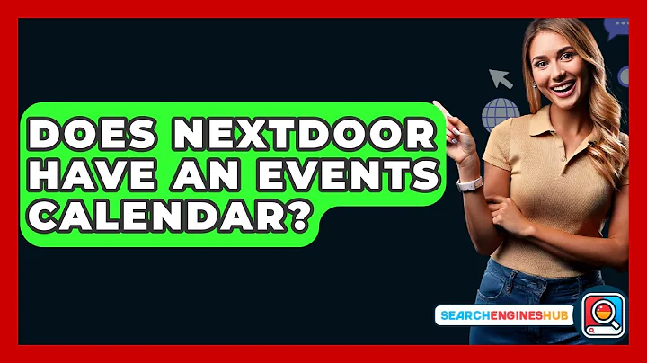 Does Nextdoor Have An Events Calendar? - SearchEnginesHub.com