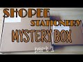 STATIONERY MYSTERY BOX | Part 1 |  Shopee ✏️