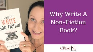Why Write A Non-Fiction Book? Why Write A Non-Fiction Book?