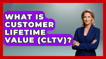 What Is Customer Lifetime Value (CLTV)? - Learn As An Adult