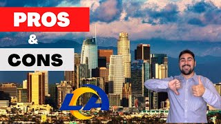 Pros And Cons Of Living In Los Angles | Moving to Los Angeles | 2023