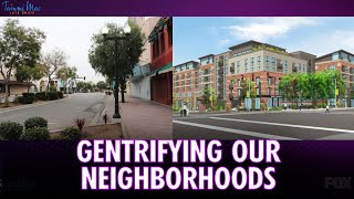 Gentrification of Black Neighborhoods: Does it Help Us or Hurt Us? | The Tammi Mac Late Show